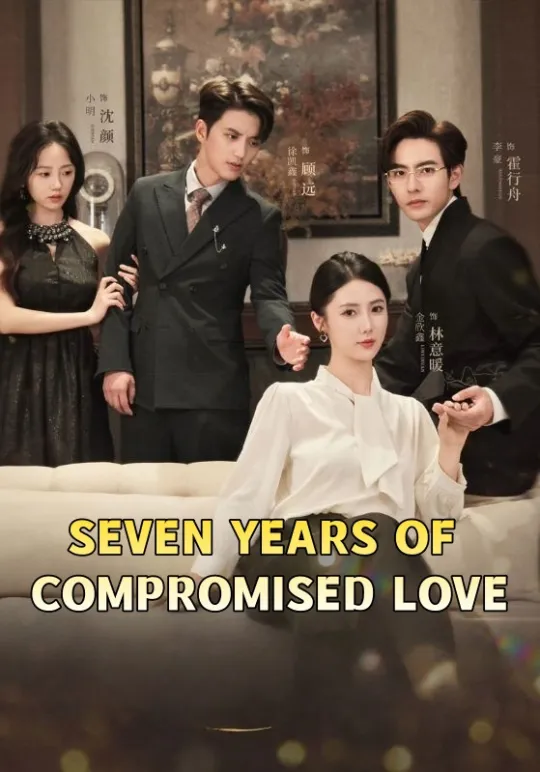 SEVEN YEARS OF COMPROMISED LOVE